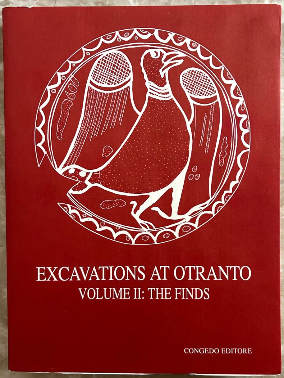  EXCAVATIONS AT OTRANTO. VOLUME 2: THE FINDS. - Copertina