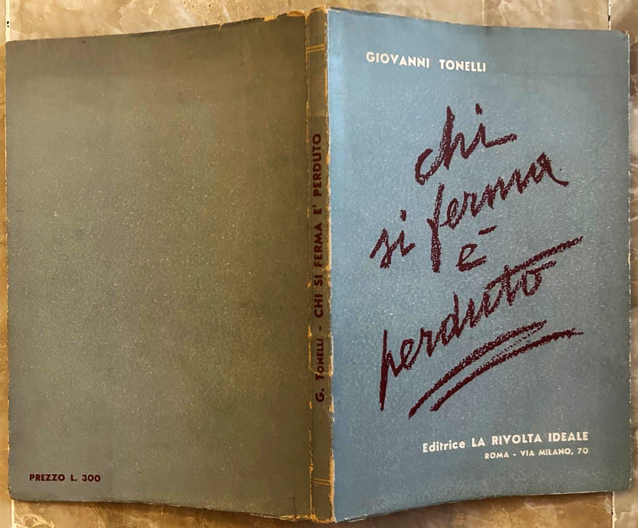 Tonelli Giovanni CHI SI FERMA E' PERDUTO. - Copertina
