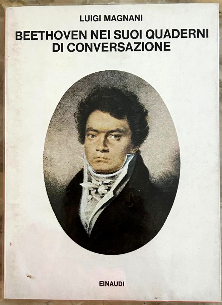 Magnani Luigi BEETHOVEN NEI SUOI QUADERNI DI ... - Copertina