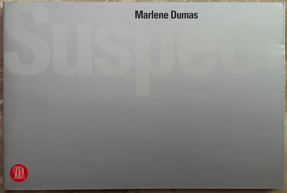 Romano Gianni MARLENE DUMAS. SUSPECT. - Copertina