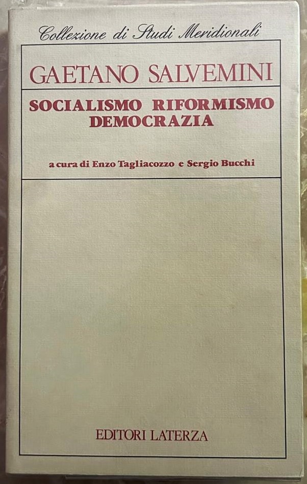 Salvemini Gaetano SOCIALISMO. RIFORMISMO. ... - Copertina