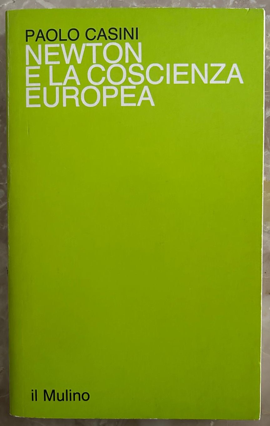 Casini Paolo NEWTON E LA COSCIENZA EUROPEA. - Copertina