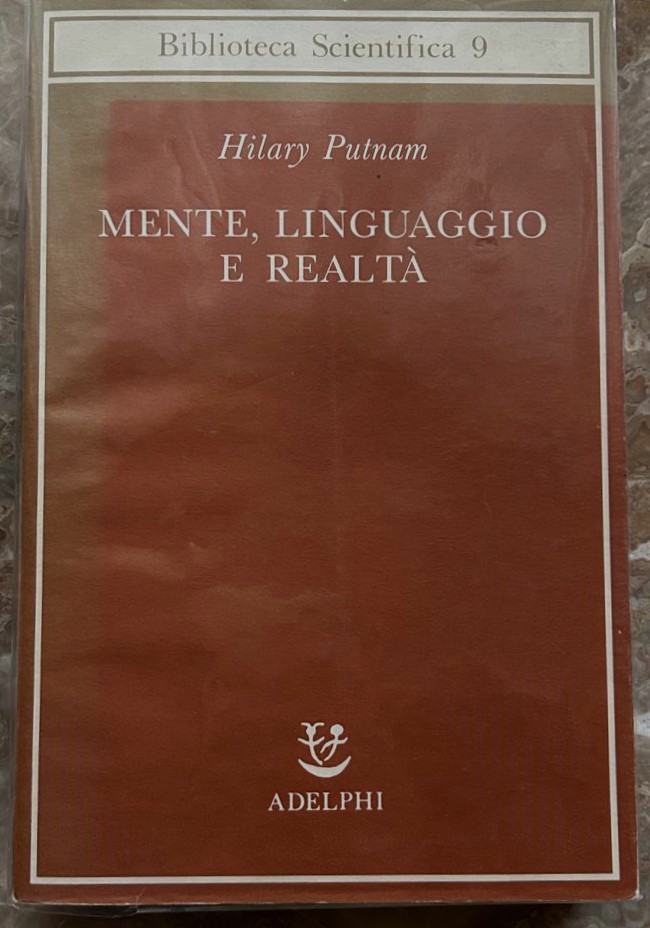 Putnam H. MENTE, LINGUAGGIO E REALTA'. - Copertina