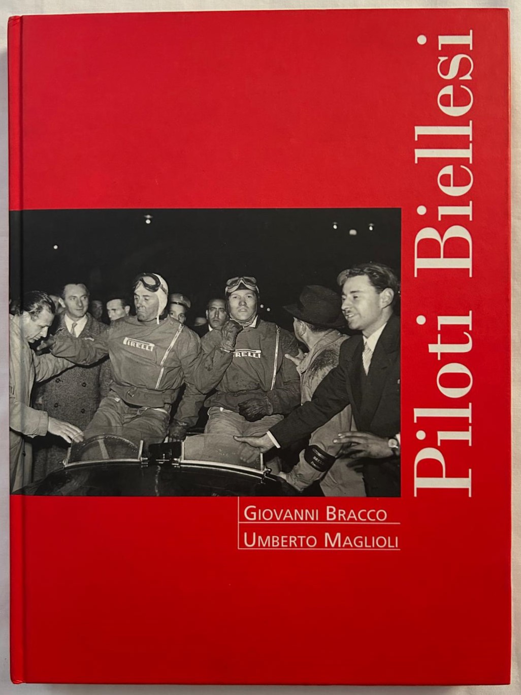 Bracco G. Maglioli U. PILOTI BIELLESI. - Copertina