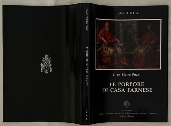 Pozzi G.P. LE PORPORE DI CASA FARNESE. LUCI ED ... - Copertina