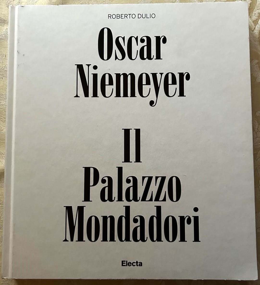 Dulio R. OSCAR NIEMEYER. IL PALAZZO MONDADORI. - Copertina