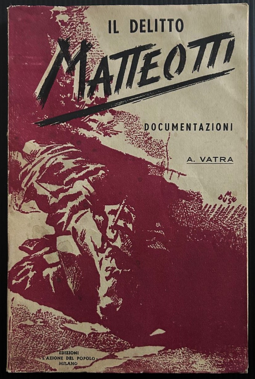 Vatra A. IL DELITTO MATTEOTTI. - Copertina
