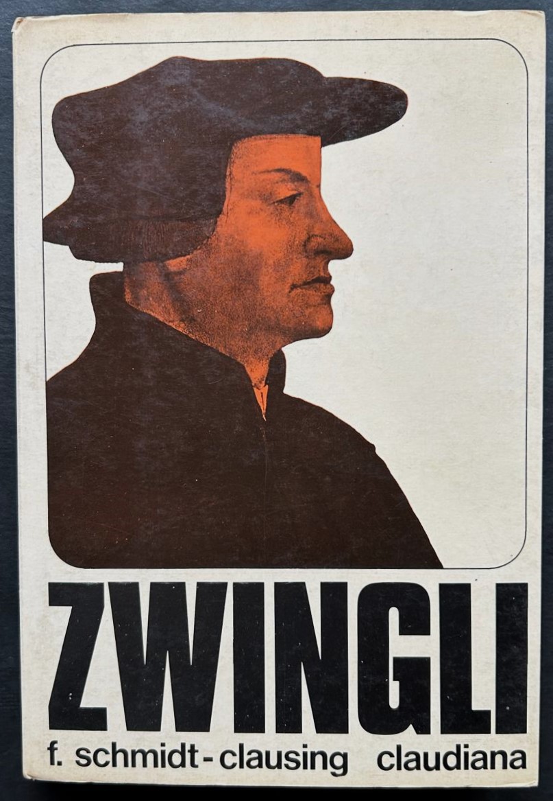 Schmidt Clausing F. ZWINGLI. - Copertina