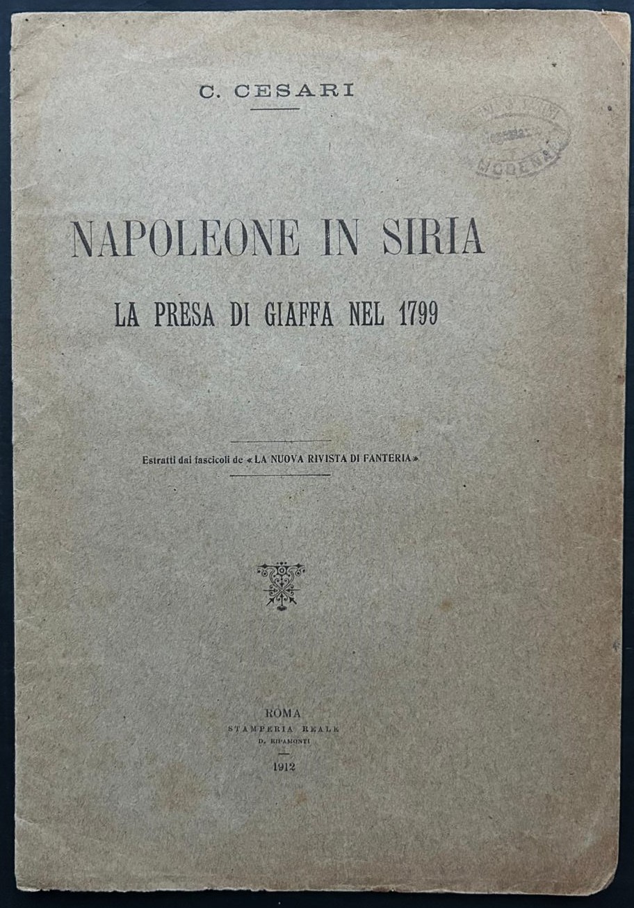 Cesari C. NAPOLEONE IN SIRIA. LA PRESA DI GIAFFA ... - Copertina