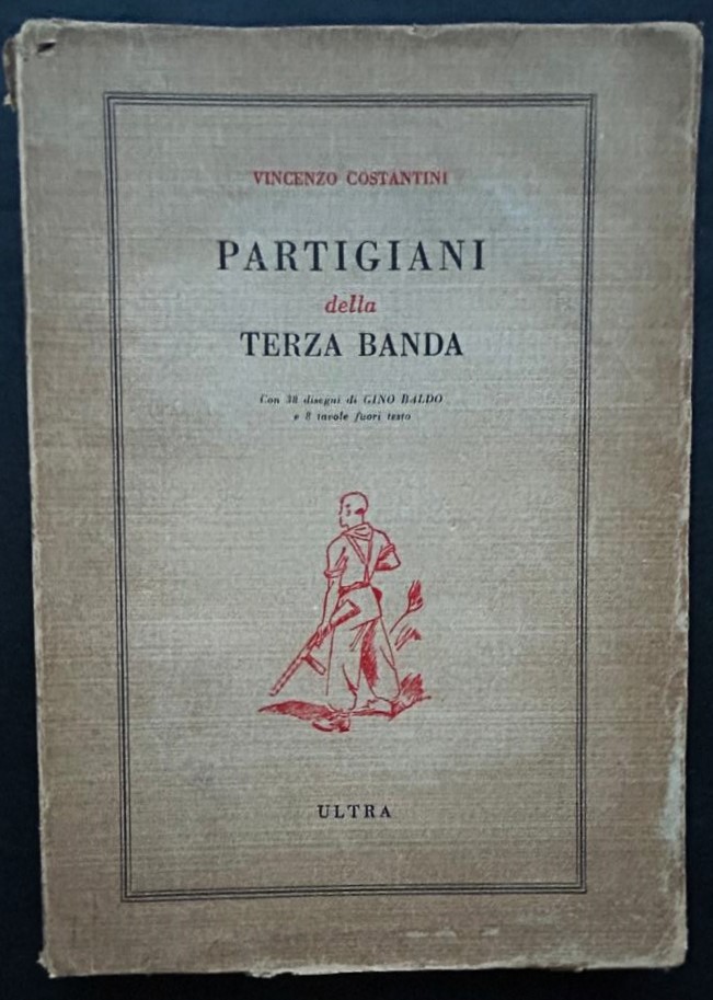 Costantini V. PARTIGIANI DELLA TERZA BANDA. - Copertina