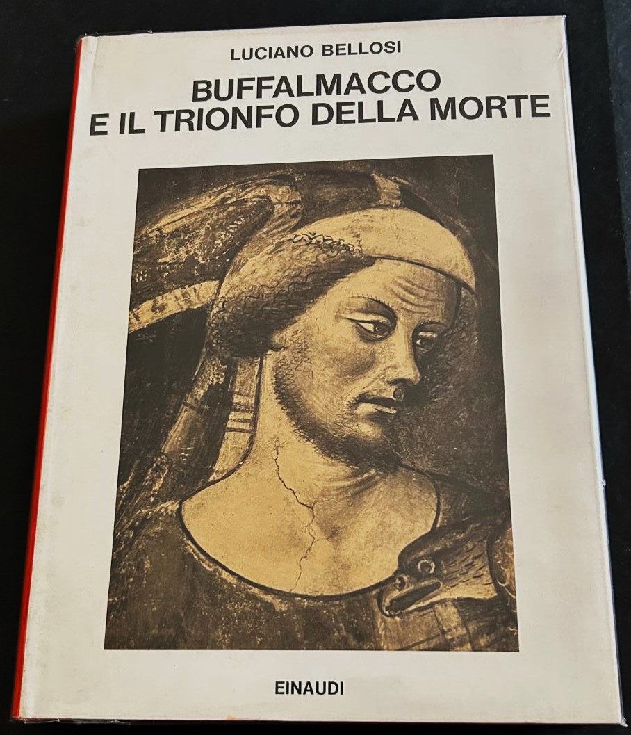 Bellosi Luciano BUFFALMACCO E IL TRIONFO DELLA ... - Copertina