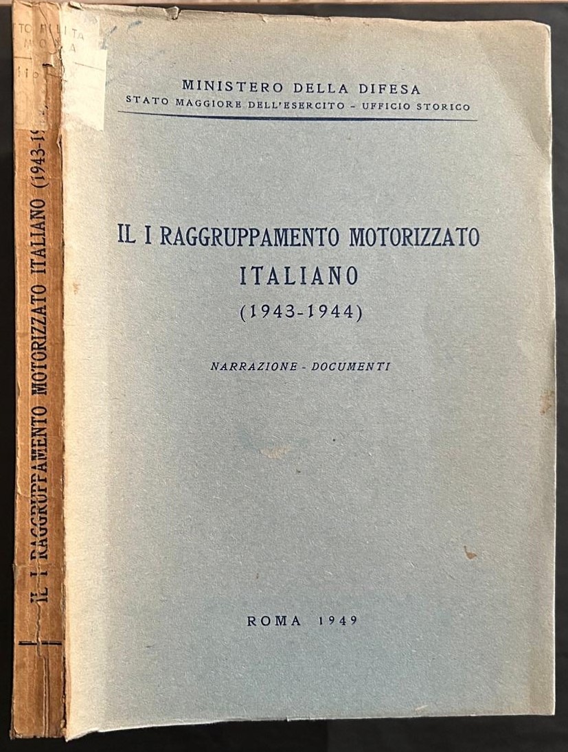  IL I RAGGRUPPAMENTO MOTORIZZATO ITALIANO. - Copertina