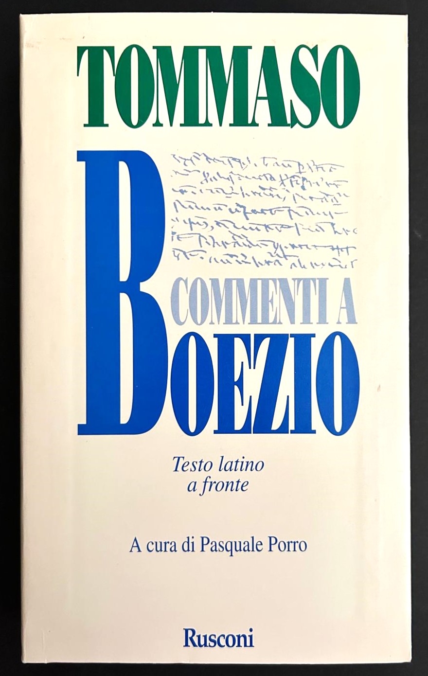 Tommaso d'Aquino COMMENTI A BOEZIO. - Copertina